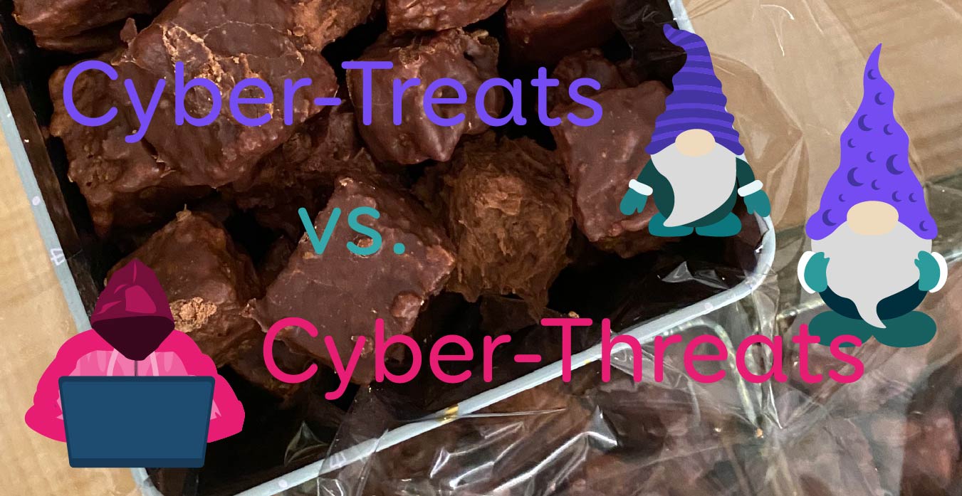 Cyber-Treats